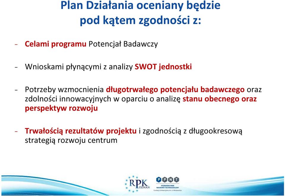 badawczego oraz zdolności innowacyjnych w oparciu o analizę stanu obecnego oraz perspektyw