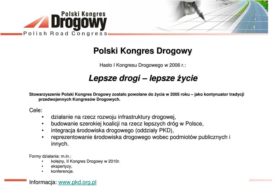 Kongresów w Drogowych.