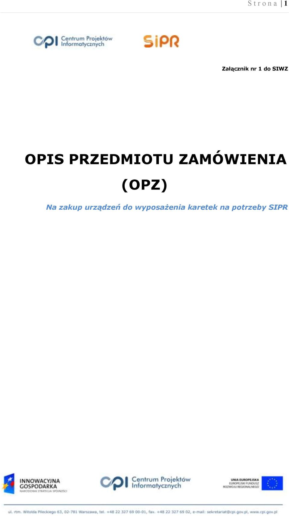 (OPZ) Na zakup urządzeń do