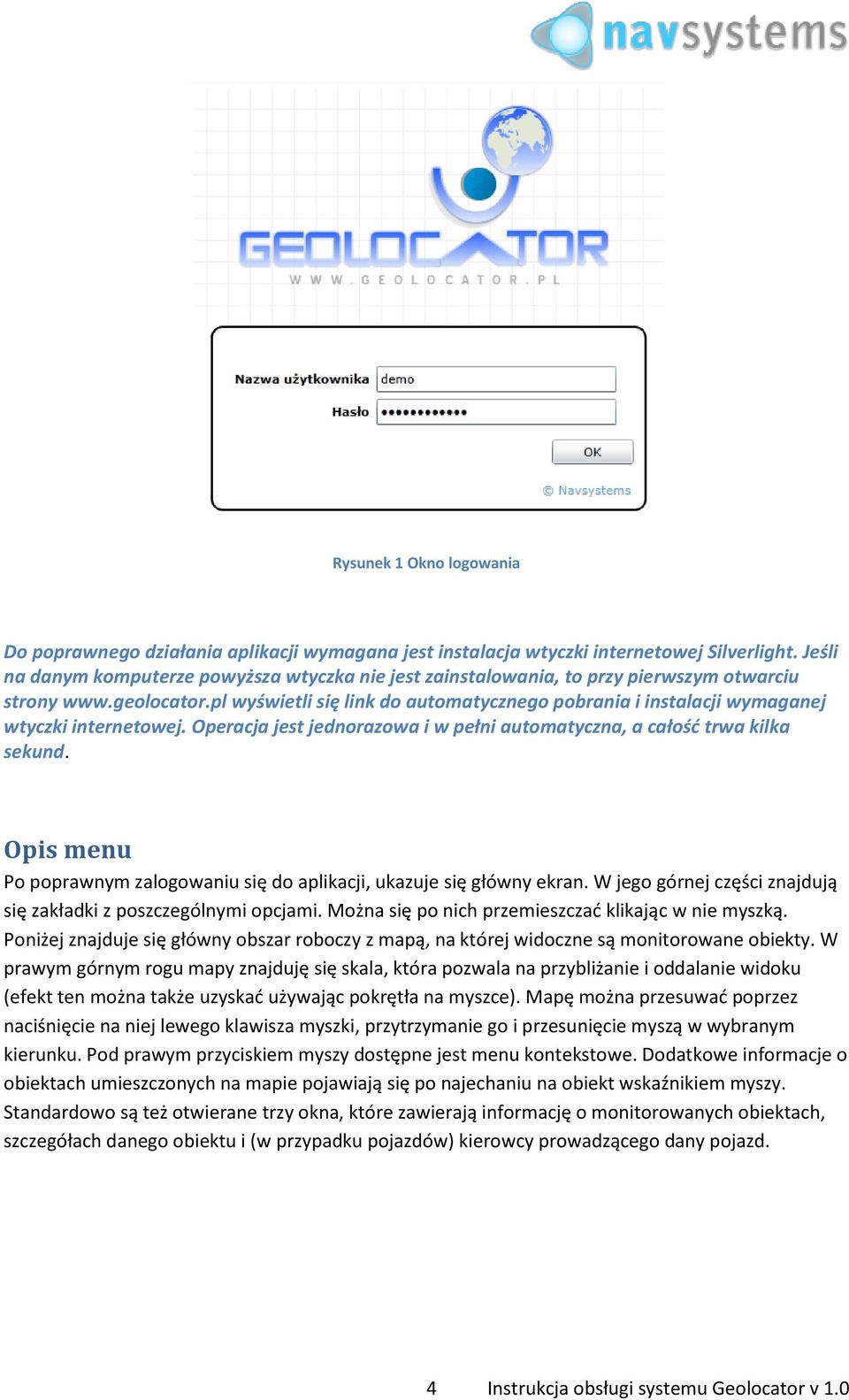 pl wyświetli się link do automatycznego pobrania i instalacji wymaganej wtyczki internetowej. Operacja jest jednorazowa i w pełni automatyczna, a całość trwa kilka sekund.