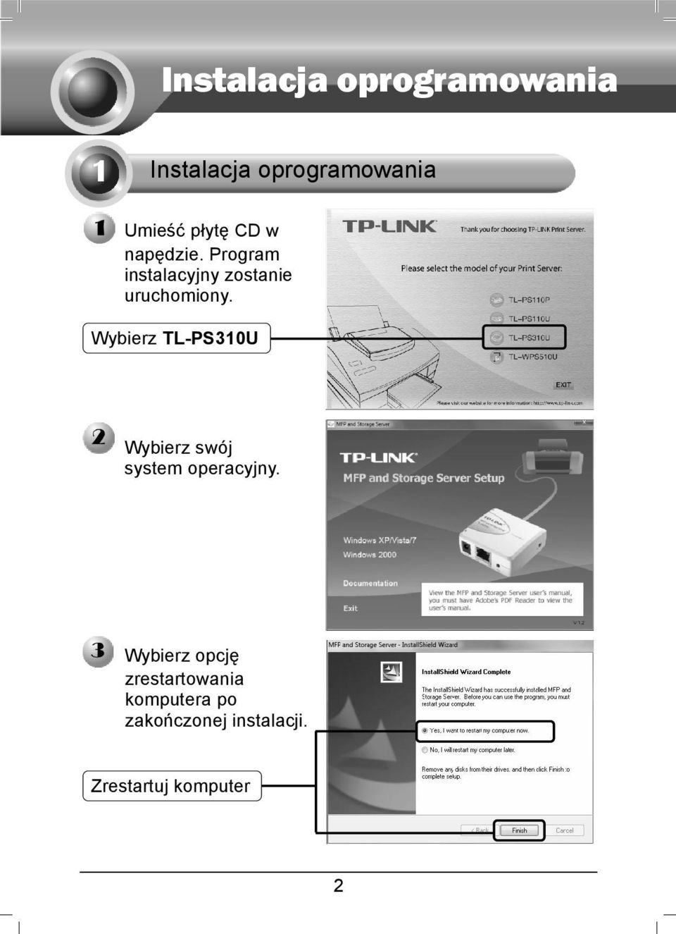 Wybierz TL-PS310U Wybierz swój system operacyjny.