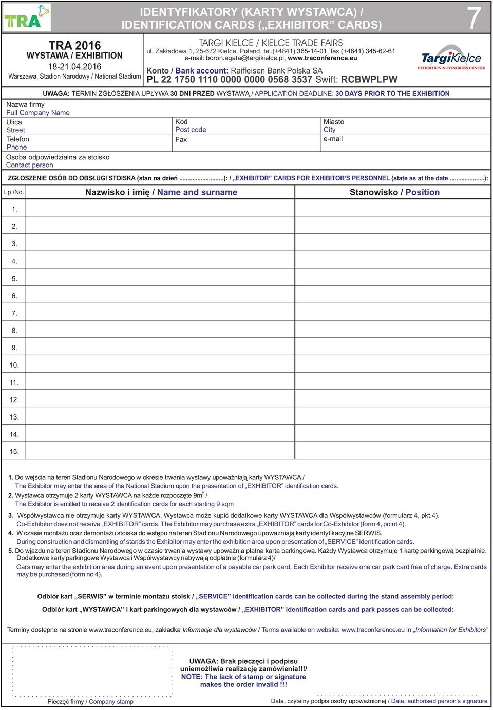 OSÓ DO OS UGI STOISK (stan na dzieñ...): / EXHIITOR RDS FOR EXHIITOR S PERSONNEL (state as at the date...): Lp./No. 1.. 3. 4. 5. 6. 7. 8. 9. 10. 11. 1. 13. 14.