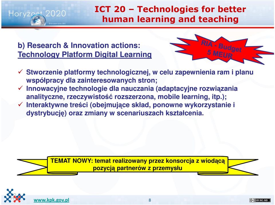(adaptacyjne rozwiązania analityczne, rzeczywistość rozszerzona, mobile learning, itp.
