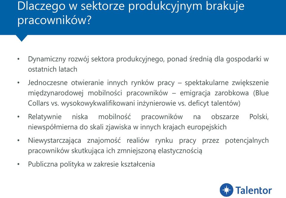 międzynarodowej mobilności pracowników emigracja zarobkowa (Blue Collars vs. wysokowykwalifikowani inżynierowie vs.
