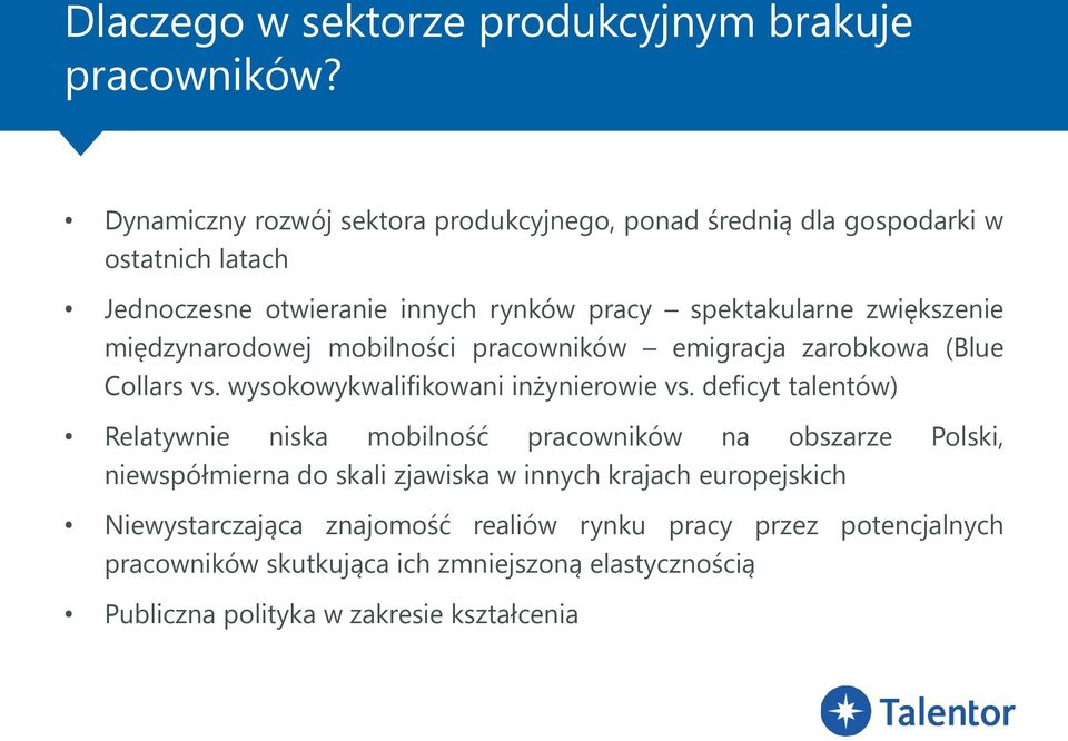 międzynarodowej mobilności pracowników emigracja zarobkowa (Blue Collars vs. wysokowykwalifikowani inżynierowie vs.