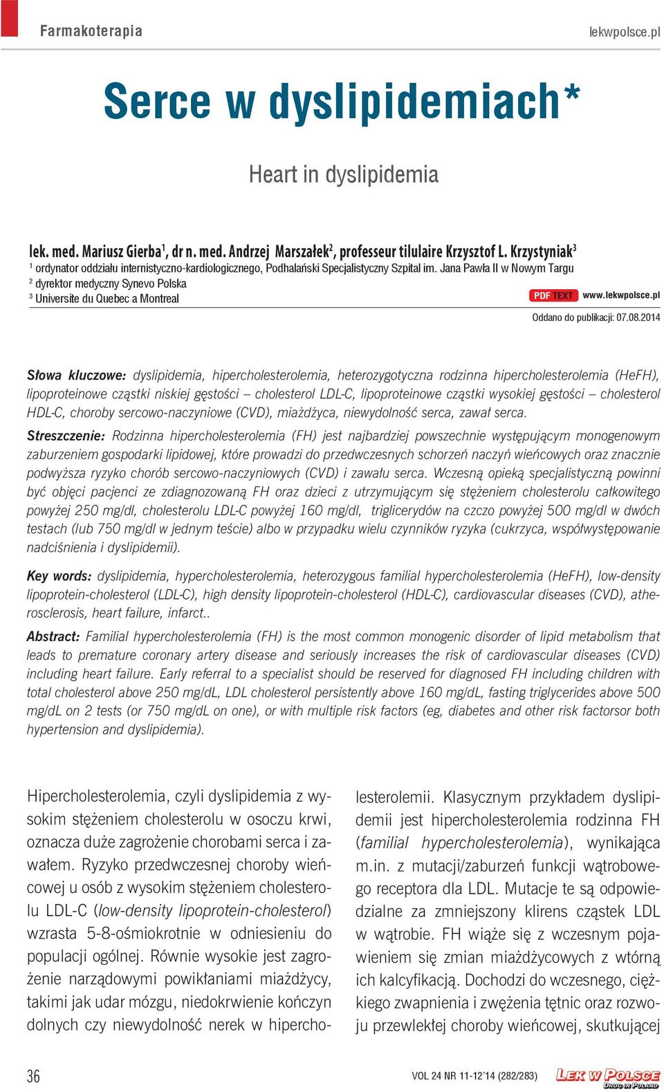Jana Pawła II w Nowym Targu 2 dyrektor medyczny Synevo Polska 3 Universite du Quebec a Montreal PDF TEXT www.lekwpolsce.pl Oddano do publikacji: 07.08.