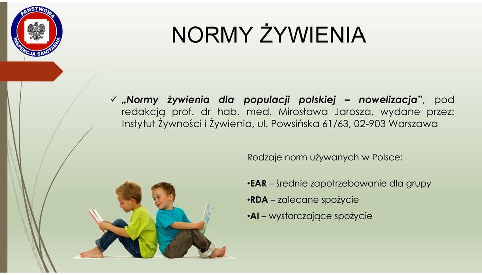 Mirosława Jarosza, wydane przez: Instytut Żywności i Żywienia, ul.