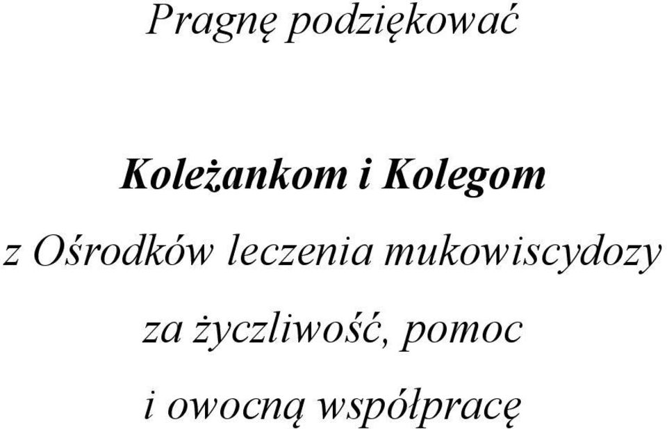 Ośrodków leczenia