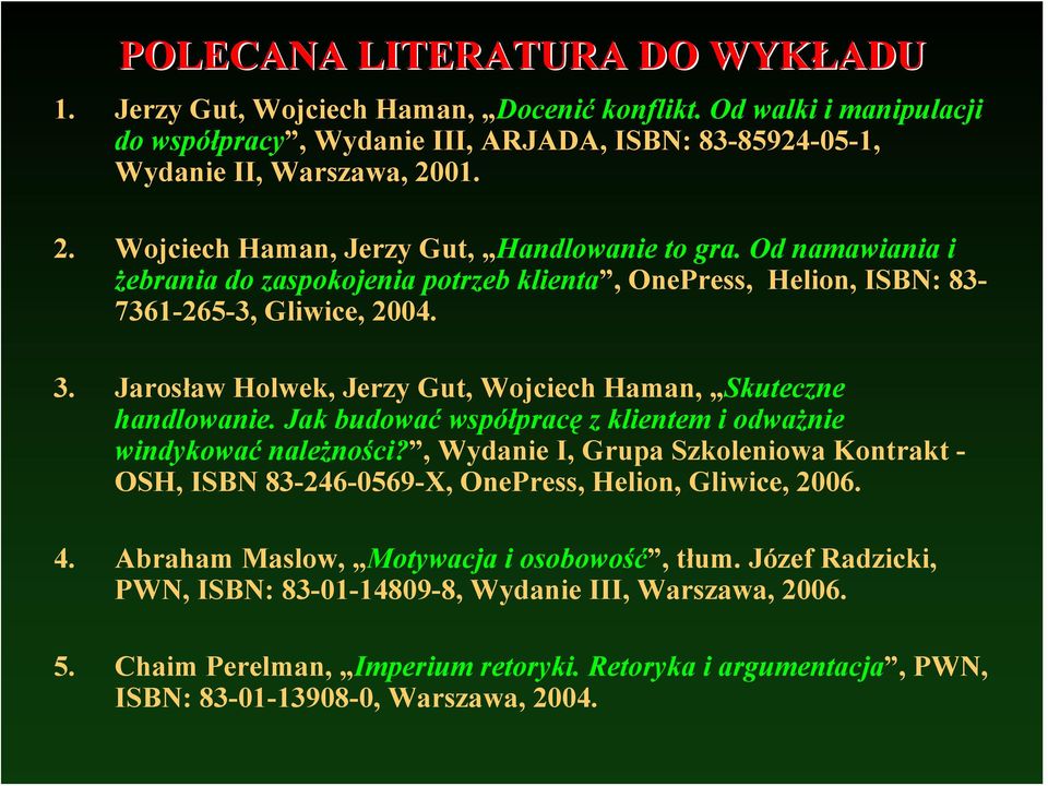 Jarosław Holwek, Jerzy Gut, Wojciech Haman, Skuteczne handlowanie. Jak budować współpracę z klientem i odważnie windykować należności?