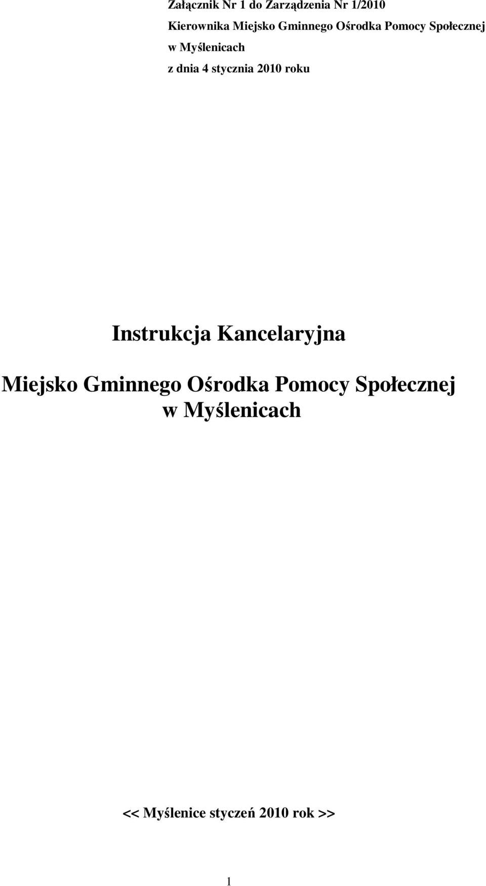 stycznia 2010 roku Instrukcja Kancelaryjna Miejsko Gminnego