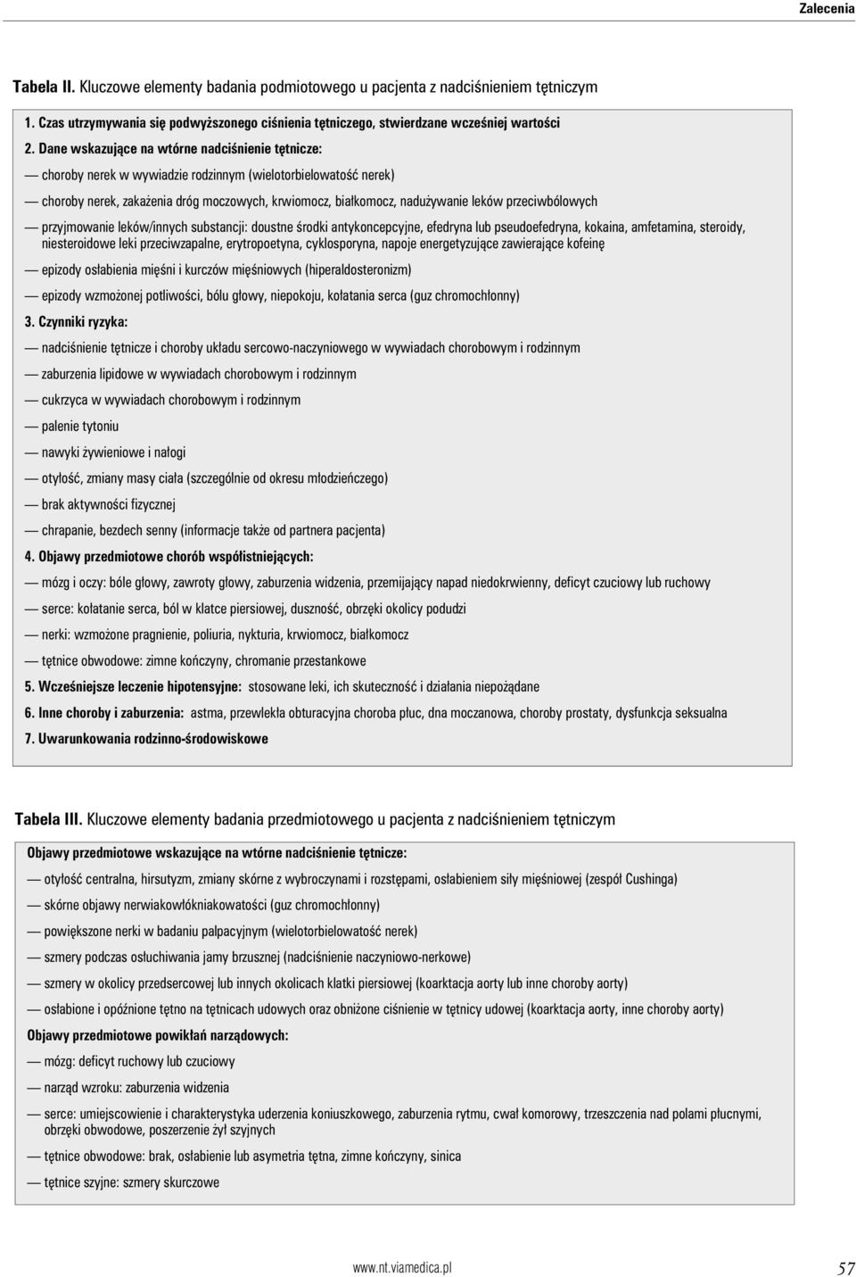 przeciwbólowych przyjmowanie leków/innych substancji: doustne środki antykoncepcyjne, efedryna lub pseudoefedryna, kokaina, amfetamina, steroidy, niesteroidowe leki przeciwzapalne, erytropoetyna,
