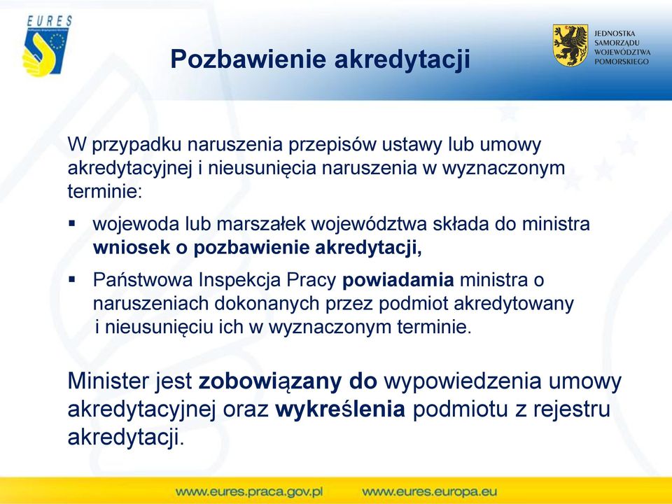 Inspekcja Pracy powiadamia ministra o naruszeniach dokonanych przez podmiot akredytowany i nieusunięciu ich w