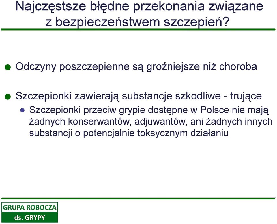 substancje szkodliwe - trujące Szczepionki przeciw grypie dostępne w Polsce nie