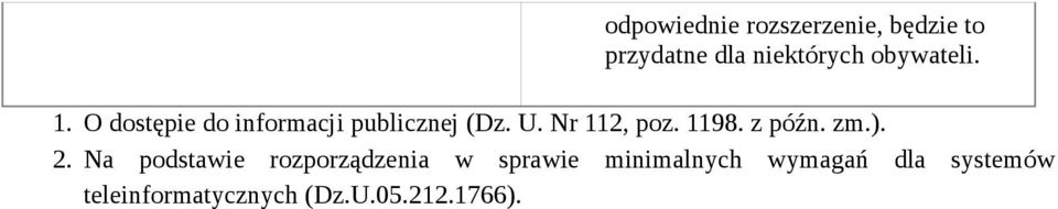 Na podstawie rozporządzenia w sprawie