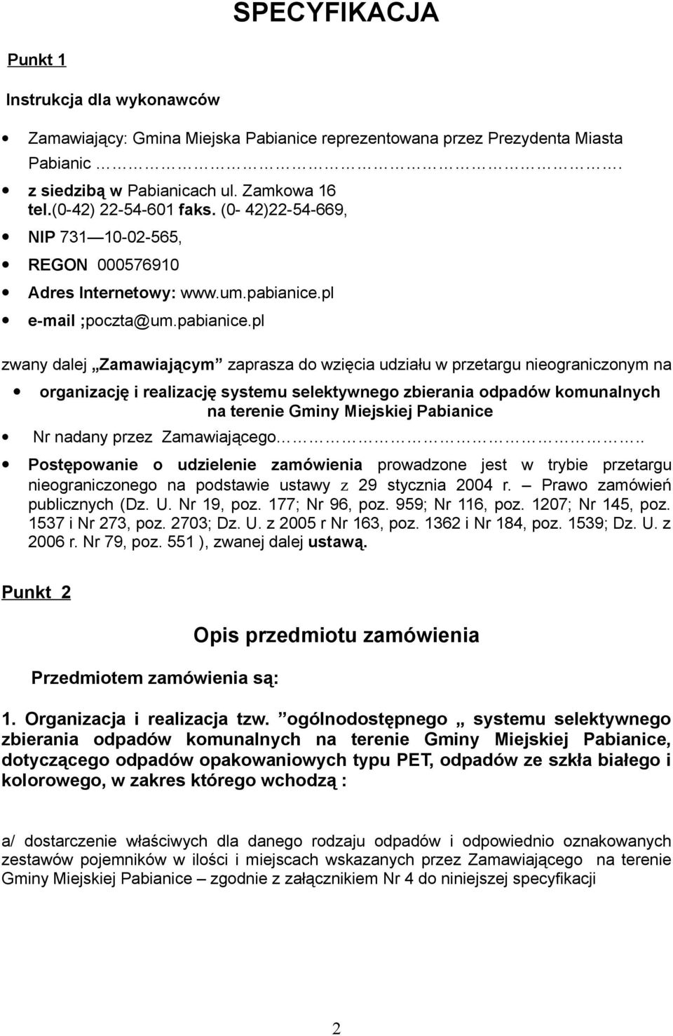 pl e-mail ;poczta@um.pabianice.