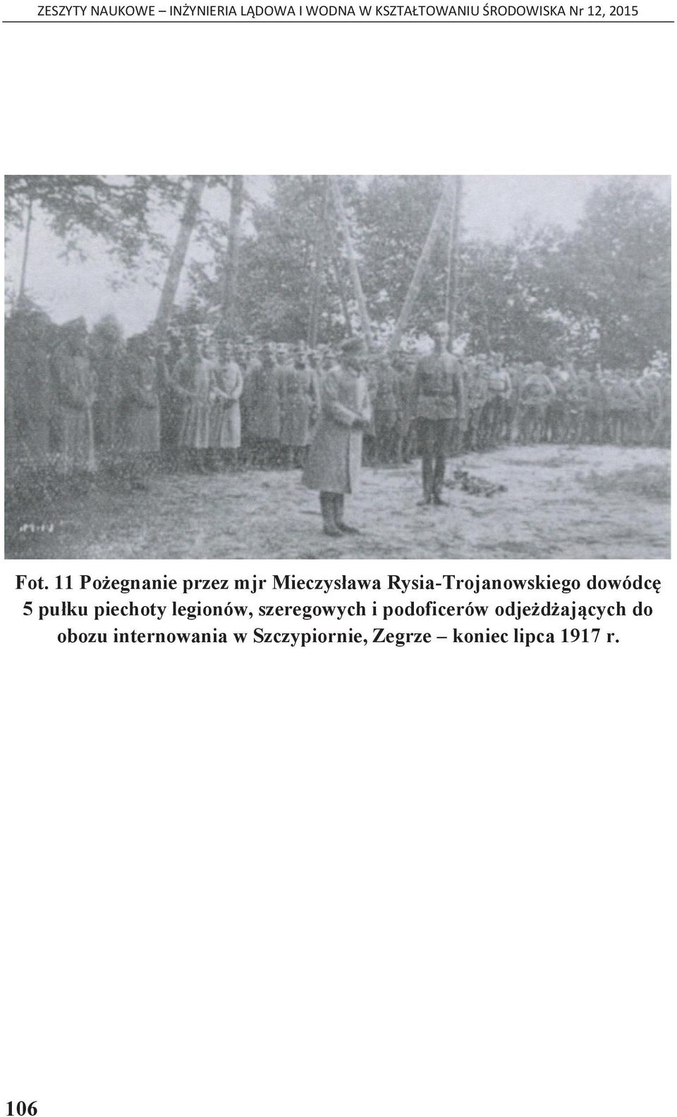 legionów, szeregowych i podoficerów odjeżdżających