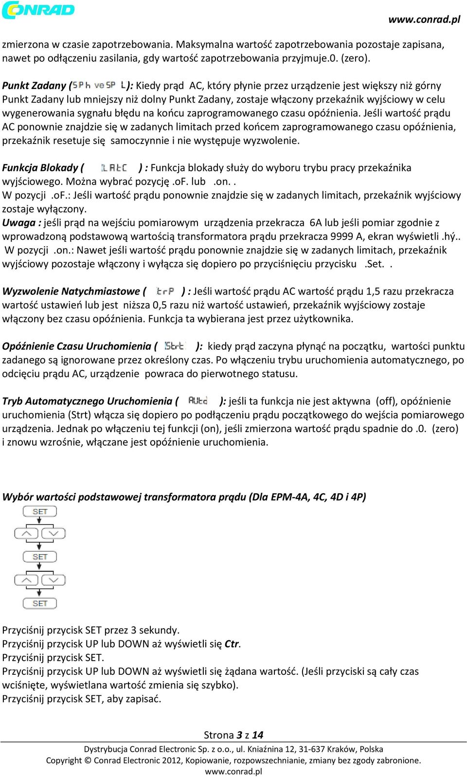 sygnału błędu na końcu zaprogramowanego czasu opóźnienia.