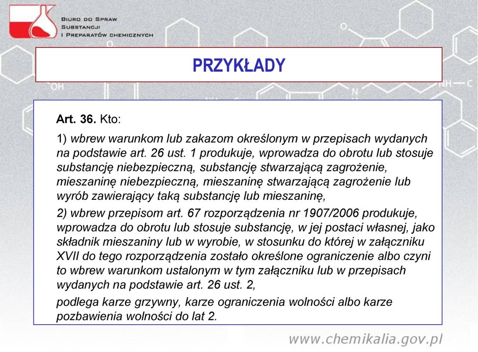 substancję lub mieszaninę, 2) wbrew przepisom art.