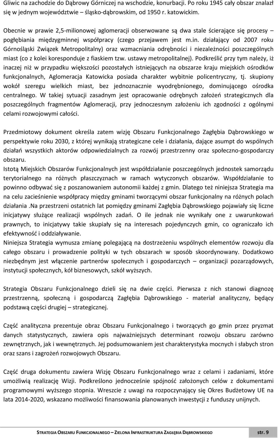 ej współpracy (czego przejawem jest m.in.