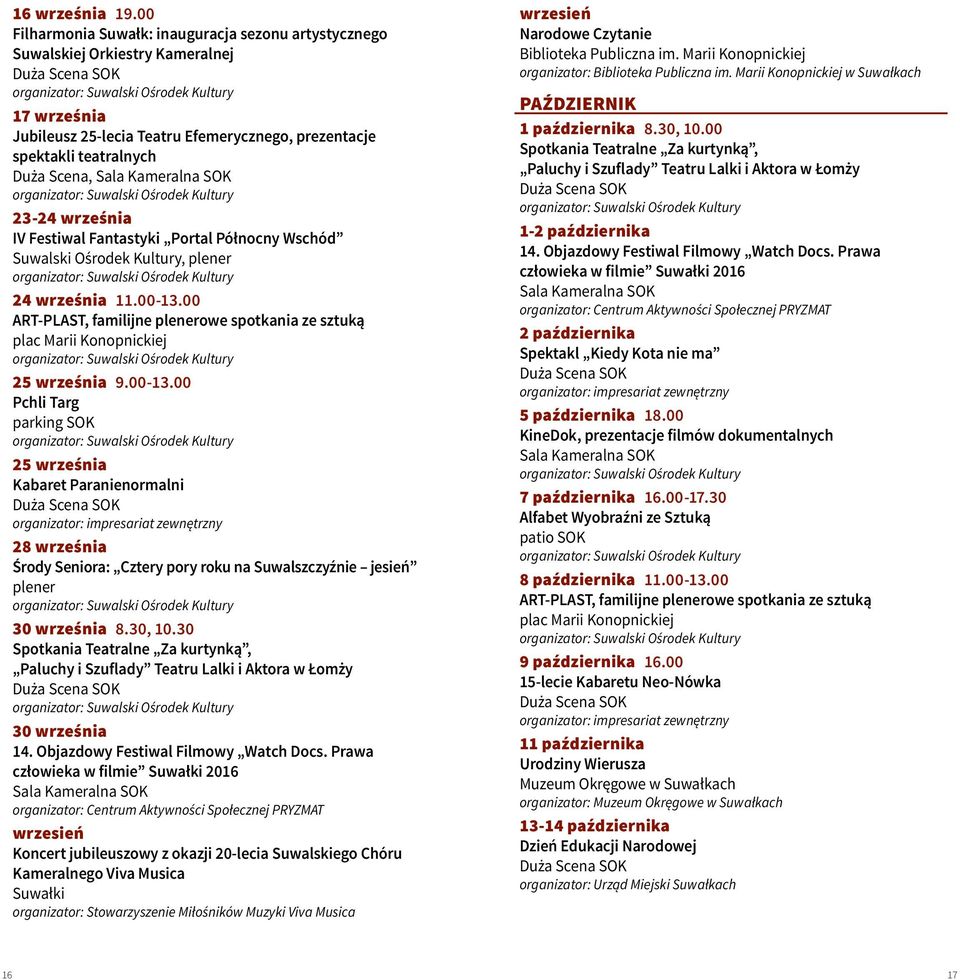 września IV Festiwal Fantastyki Portal Północny Wschód Suwalski Ośrodek Kultury, plener 24 września 11.00-13.