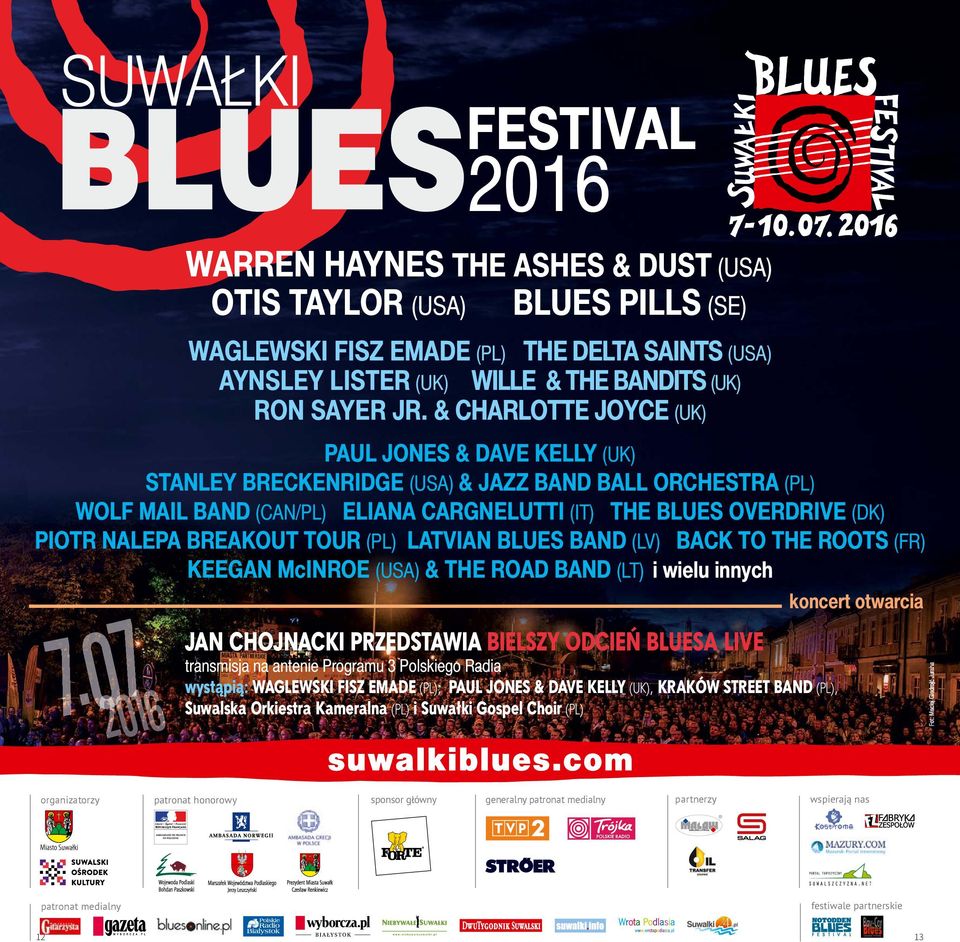 PIOTR NALEPA BREAKOUT TOUR (PL) LATVIAN BLUES BAND (LV) BACK TO THE ROOTS (FR) KEEGAN McINROE (USA) & THE ROAD BAND (LT) i wielu innych JAN CHOJNACKI PRZEDSTAWIA transmisja na antenie