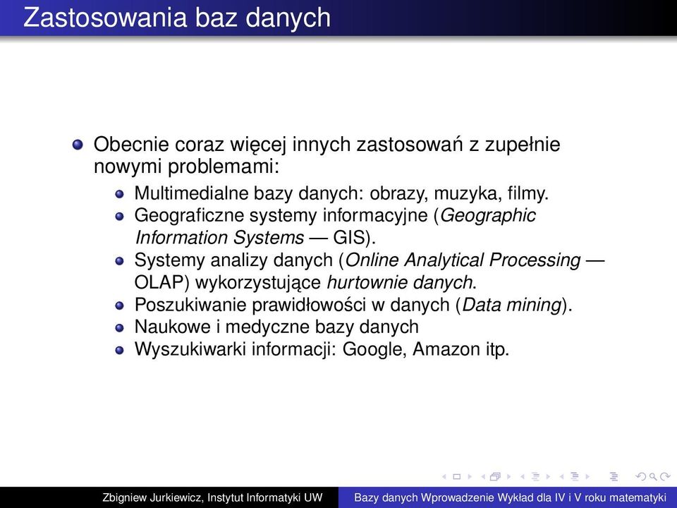 Systemy analizy danych (Online Analytical Processing OLAP) wykorzystujace hurtownie danych.