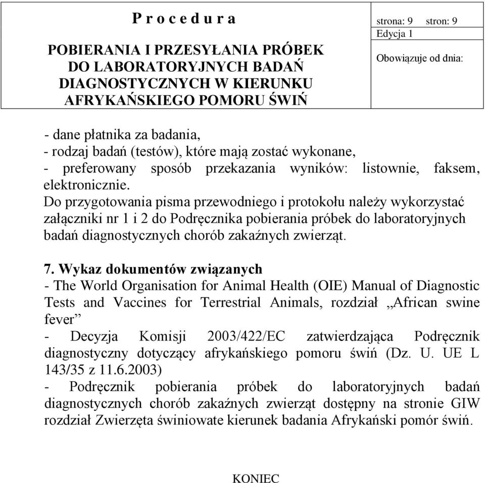 Wykaz dokumentów związanych - The World Organisation for Animal Health (OIE) Manual of Diagnostic Tests and Vaccines for Terrestrial Animals, rozdział African swine fever - Decyzja Komisji
