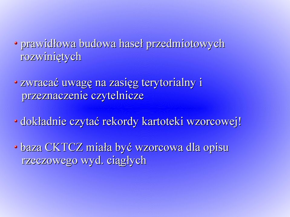 czytelnicze dokładnie czytać rekordy kartoteki wzorcowej!