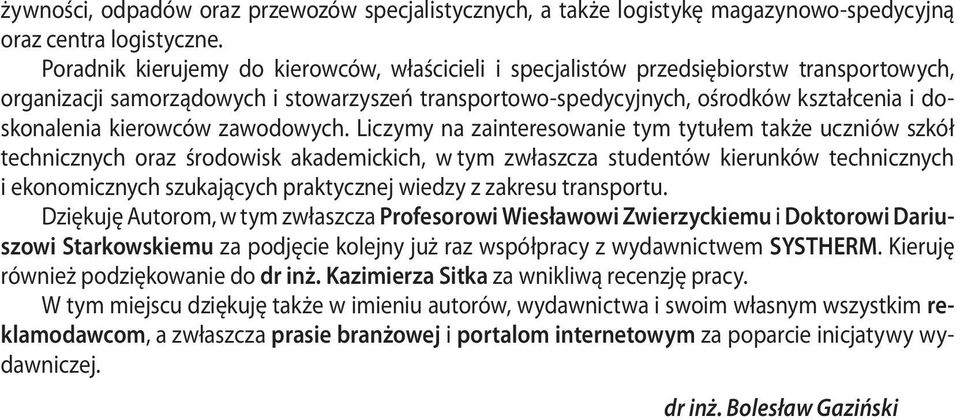 kierowców zawodowych.