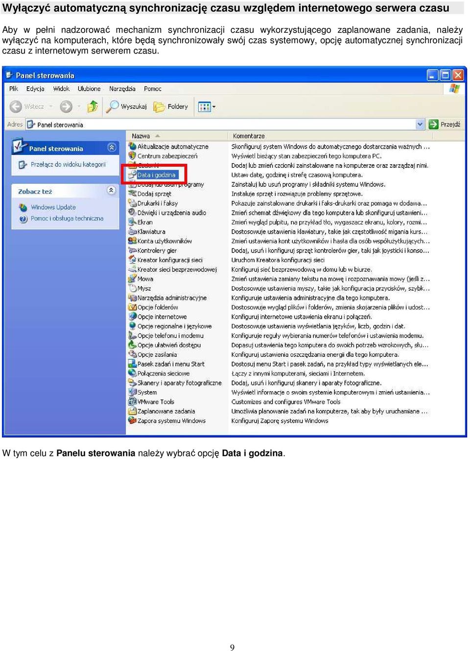 na komputerach, które będą synchronizowały swój czas systemowy, opcję automatycznej
