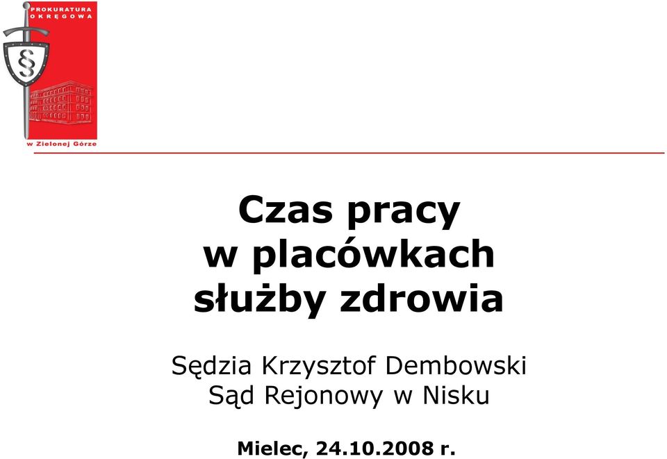 Krzysztof Dembowski Sąd