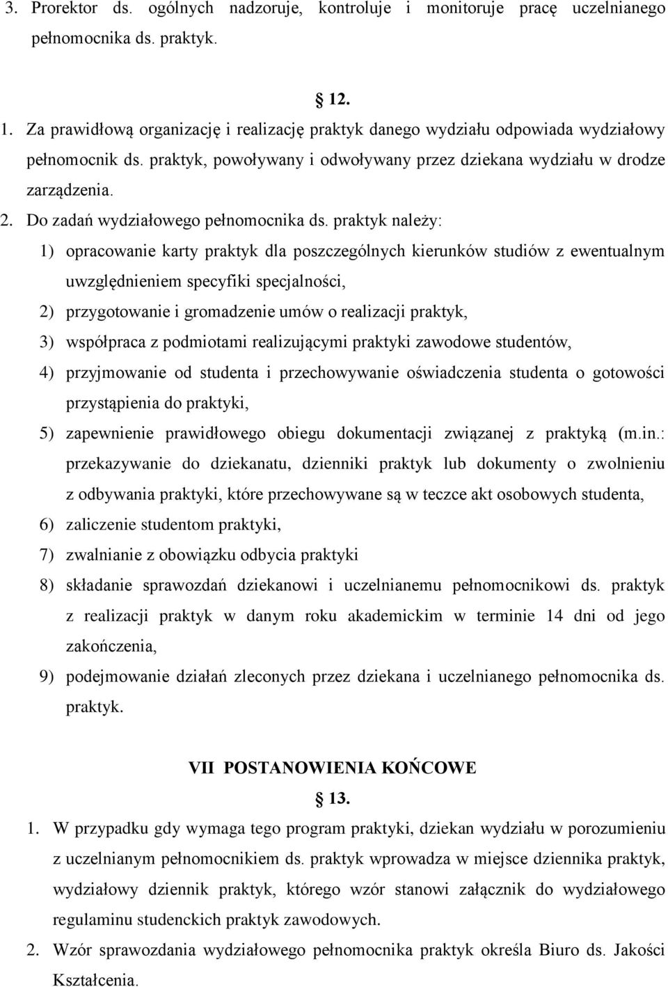 Do zadań wydziałowego pełnomocnika ds.