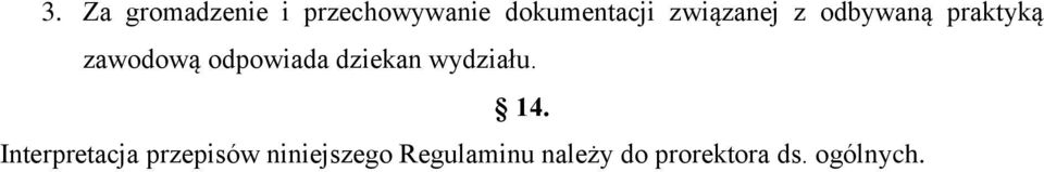 dziekan wydziału. 14.