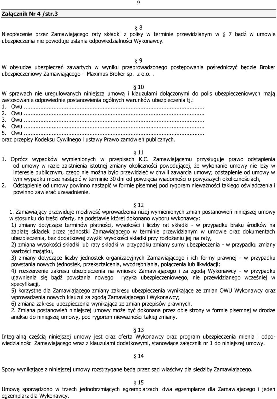 : 1. Owu... 2. Owu... 3. Owu... 4. Owu... 5. Owu... oraz przepisy Kodeksu Cy