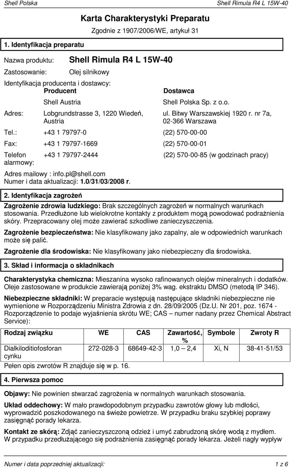 : +43 1 79797-0 (22) 570-00-00 Fax: +43 1 79797-1669 (22) 570-00-01 Telefon alarmowy: ul. Bitwy Warszawskiej 1920 r.