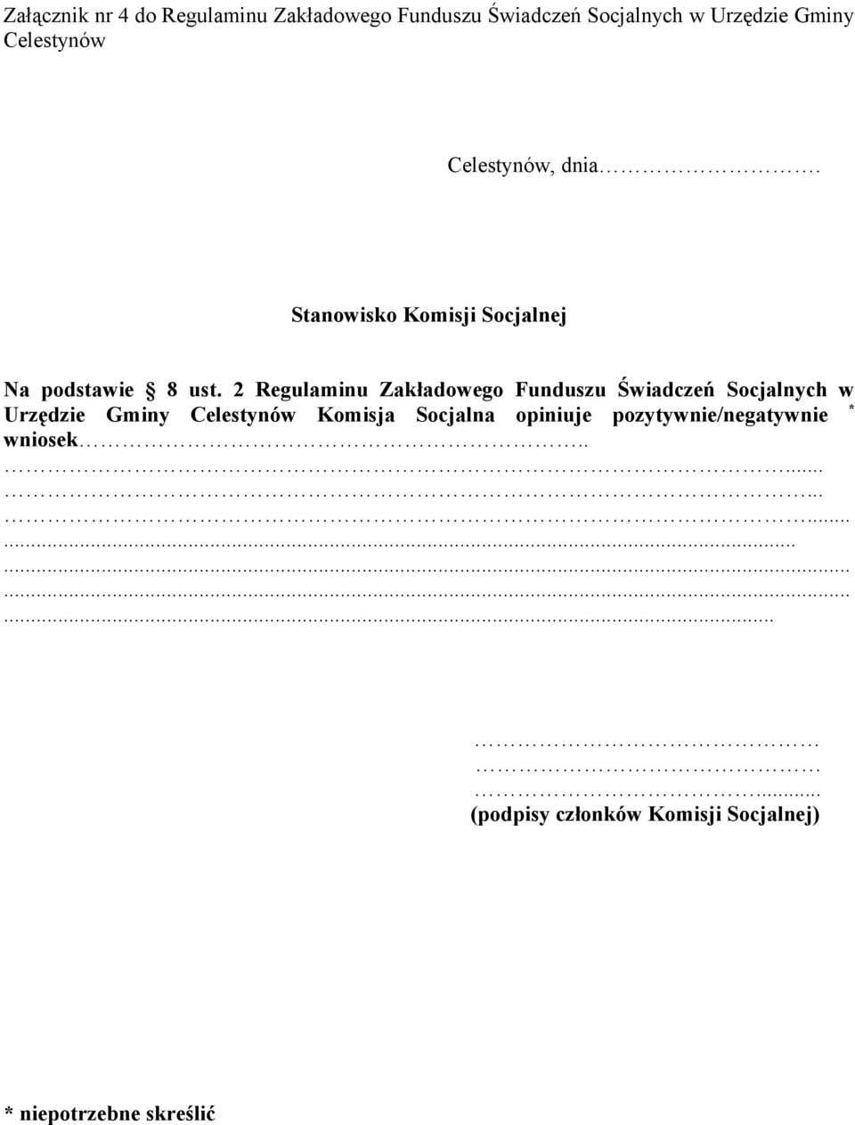 2 Regulaminu Zakładowego Funduszu Świadczeń Socjalnych w Urzędzie Gminy Celestynów Komisja