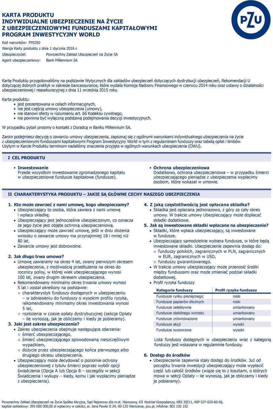 dystrybucji ubezpieczeń, Rekomendacji U dotyczącej dobrych praktyk w zakresie bancassurance, które wydała Komisja Nadzoru Finansowego w czerwcu 2014 roku oraz ustawy o działalności ubezpieczeniowej i