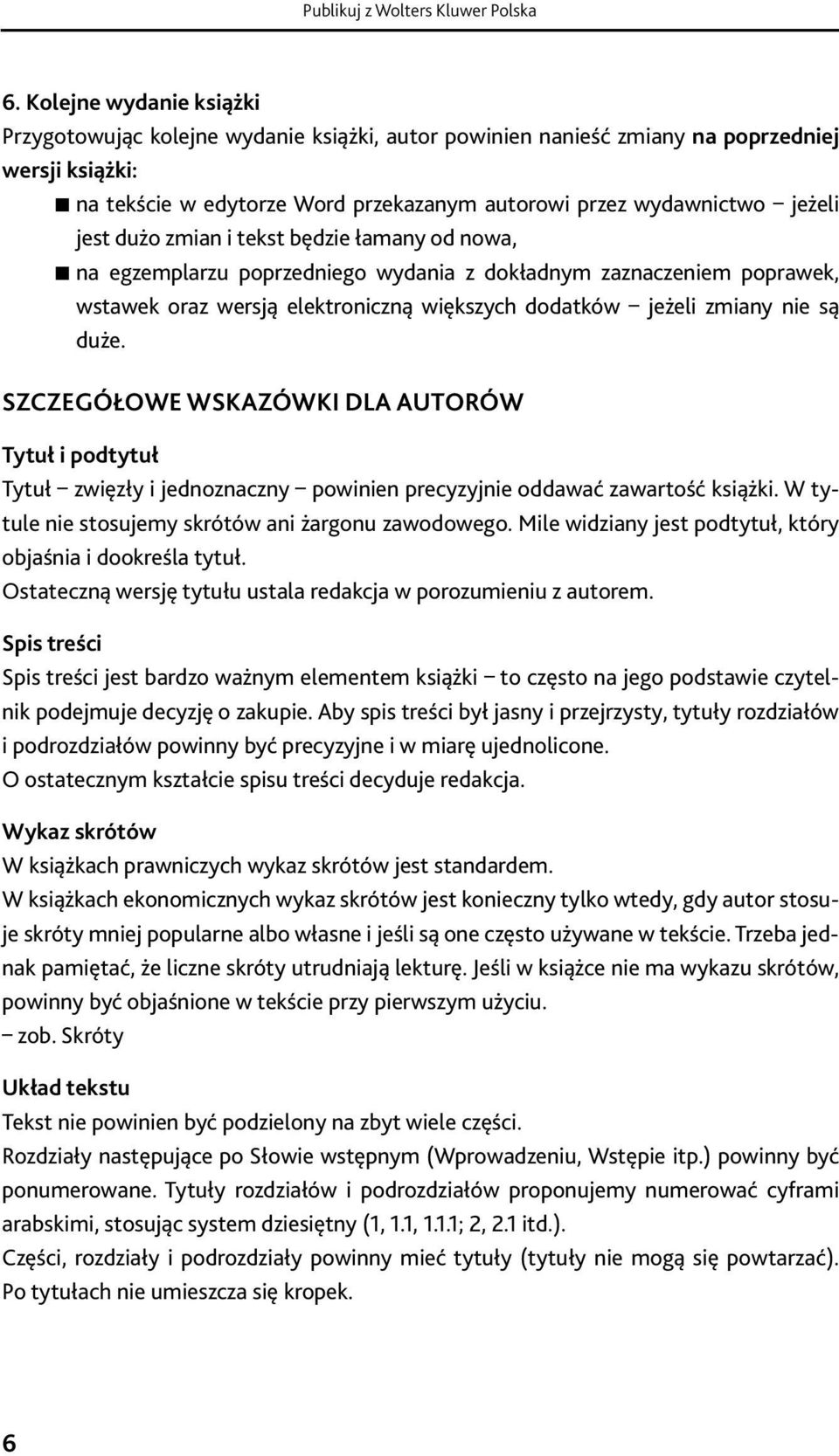 autorowi spis treści przez z wydawnictwo nadanymi przez autora tytułami jeżeli jest dużo zmian dla tez i tekst (jeżeli będzie liczba łamany tez do od jednostki nowa, redakcyjnej ustawy jest znaczna,