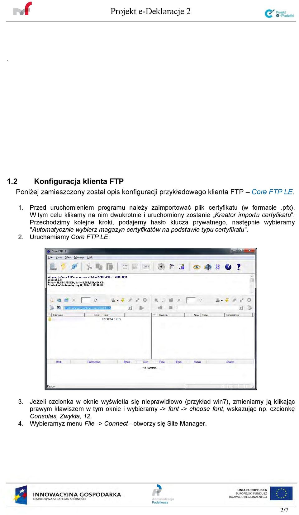 Przechodzimy kolejne kroki, podajemy hasło klucza prywatnego, następnie wybieramy "Automatycznie wybierz magazyn certyfikatów na podstawie typu certyfikatu". 2.
