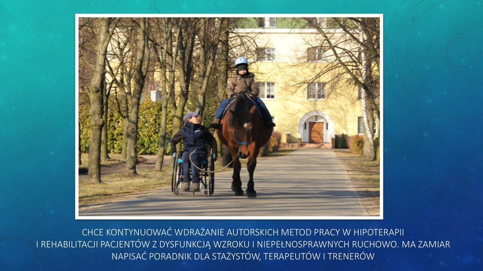 DYSFUNKCJĄ WZROKU I NIEPEŁNOSPRAWNYCH RUCHOWO.