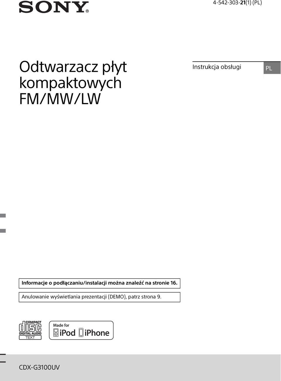 podłączaniu/instalacji można znaleźć na stronie 16.