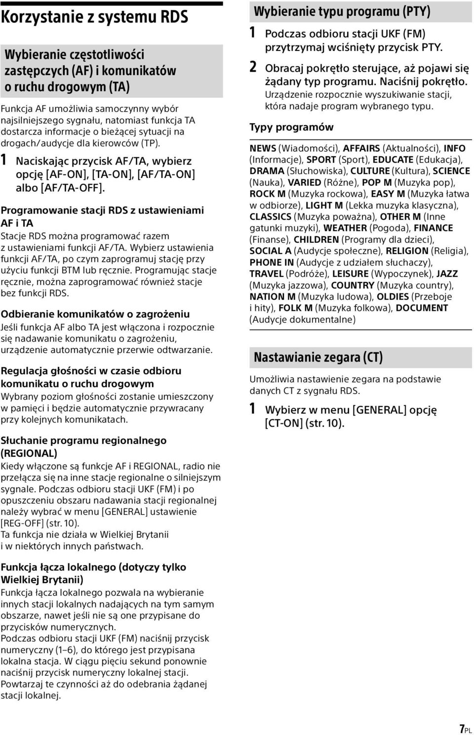 Programowanie stacji RDS z ustawieniami AF i TA Stacje RDS można programować razem z ustawieniami funkcji AF/TA.