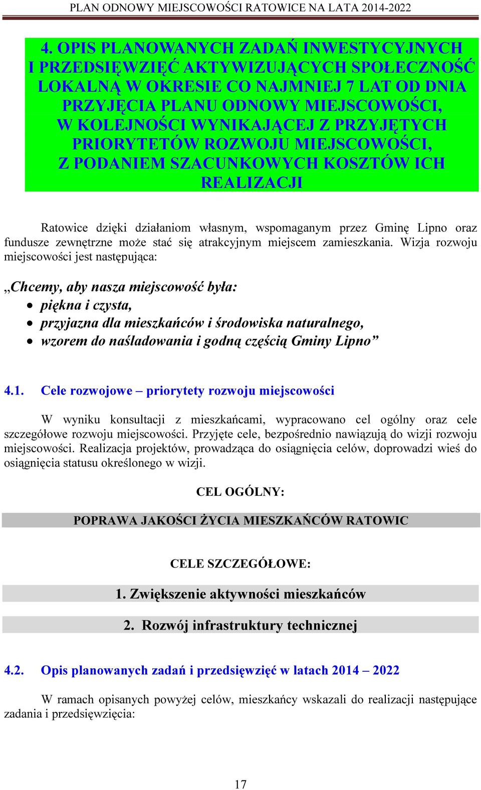 atrakcyjnym miejscem zamieszkania.