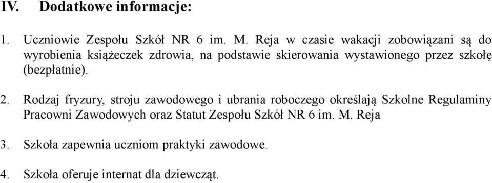 przez szkołę (bezpłatnie). 2.