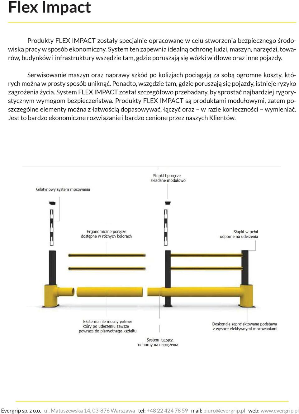 Serwisowanie maszyn oraz naprawy szkód po kolizjach pociągają za sobą ogromne koszty, których można w prosty sposób uniknąć.