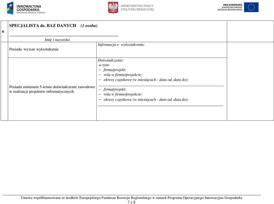 minimum 5-letnie doświadczenie