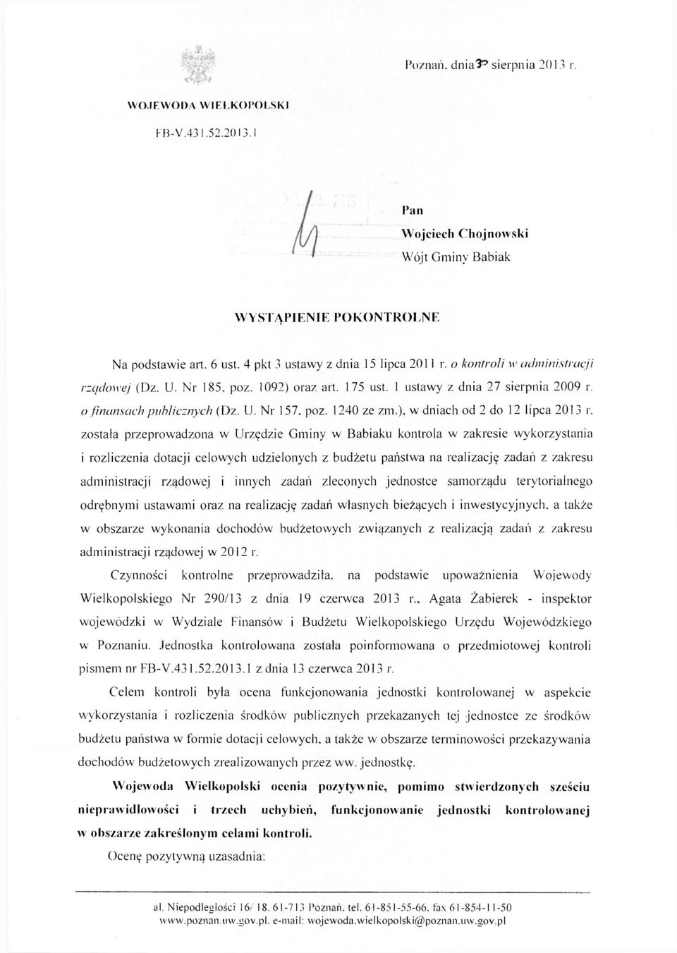 poz. 1240 ze zm.), w dniach od 2 do 12 lipca 2013 r.