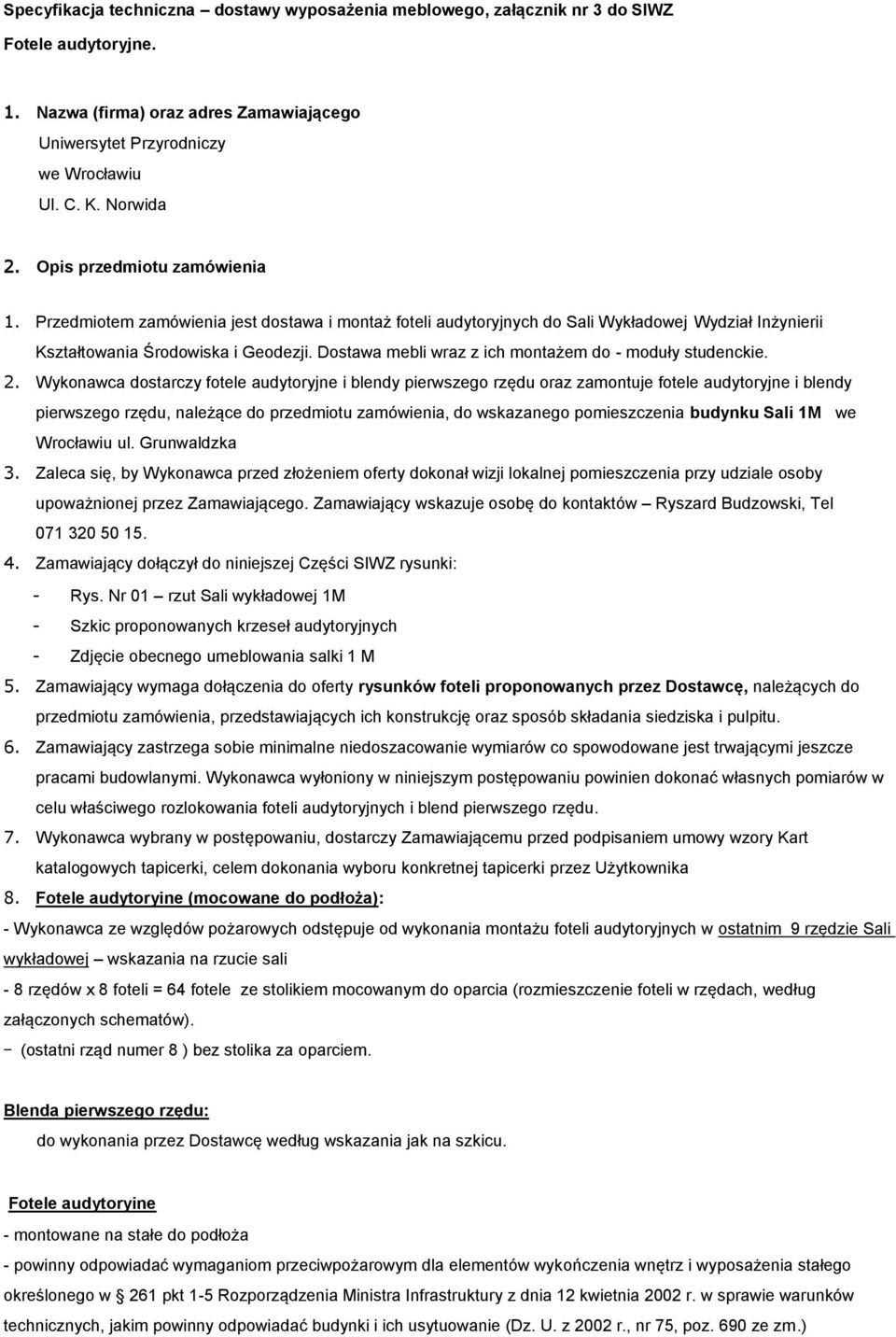 Dostawa mebli wraz z ich montażem do - moduły studenckie. 2.
