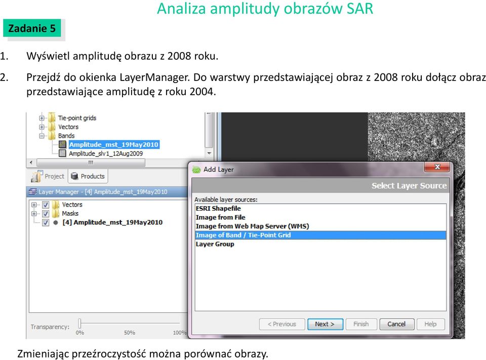 Do warstwy przedstawiającej obraz z 2008 roku dołącz obraz