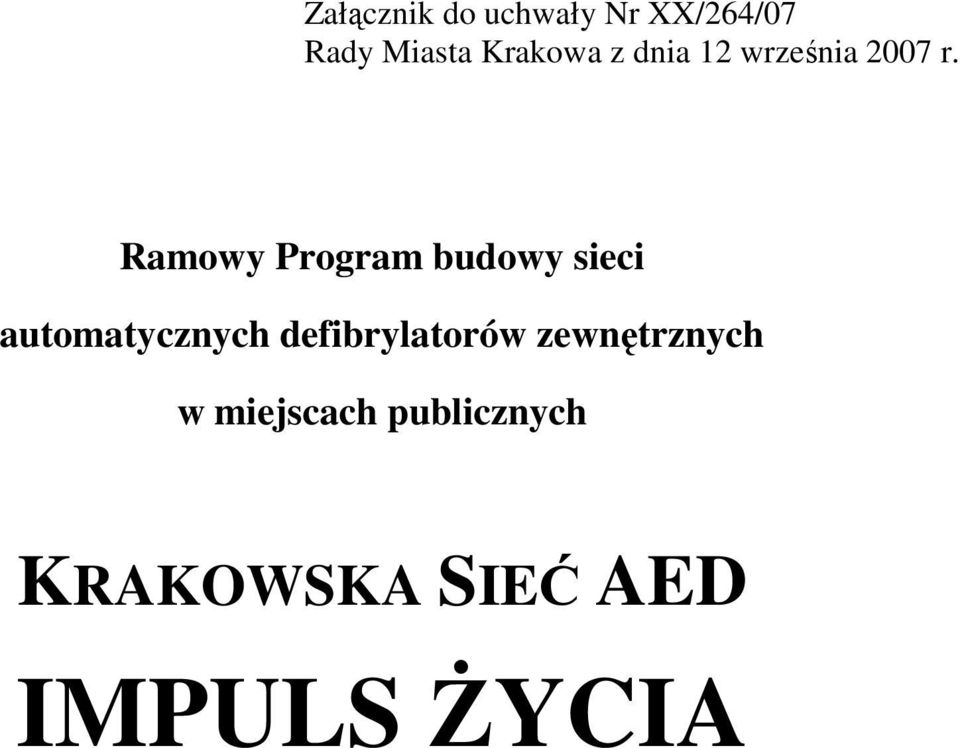 Ramowy Program budowy sieci automatycznych